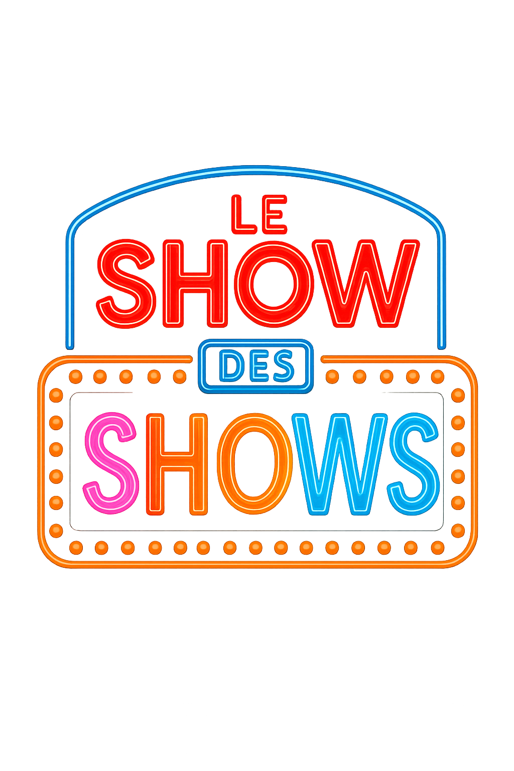 Le Show des Shows